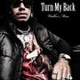 Turn My Back (Explicit)