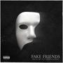 FAKE FRIENDS (feat. J.S Nova & Foehn)