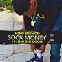 Sock Money (feat. Big Sir Loon) - Single [Explicit]