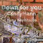 Down For You (Explicit)