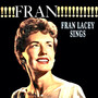 FRAN!!! Fran Lacey Sings! (Remastered)