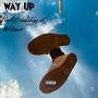 Way Up (feat. No hezzo) [Explicit]