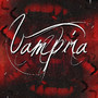 Vampira (Explicit)