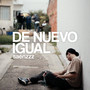 De Nuevo Igual