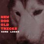 New Dog, Old Tricks (Explicit)