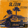 SLIDIN (feat. BL, Roscoe & Big2DaBoy) [Explicit]