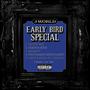 Early Bird Special (Explicit)