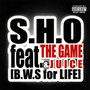 B.W.S for LIFE (feat. The Game & Juice)