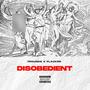 DISOBEDIENT (feat. FLACKER) [Explicit]