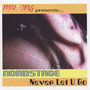 Never Let U Go - EP