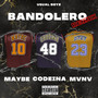 Bandolero (Remix) [Explicit]