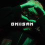 ONIISAN (Prod. By Faxess) [Explicit]