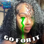 Go for it (Explicit)