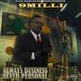 Always Business Never Personal (Explicit)