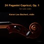 24 Capricci by Niccolò Paganini, Karen Lee, Violin