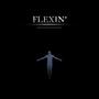 Flexin'
