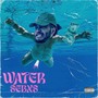 Water (Explicit)