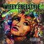 Wifey Freestyle (Explicit)