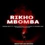 Pross Boy _Rikho Mbomba (feat. Fortunator, Batondy, Khubvi Kid & Mcdee Madhara)