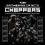 Gathering of MCs Choppers (feat. Myka 9, A-F-R-O, Eligh, Swamburger & Seuss Mace) [Explicit]
