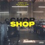 Chop Shop (Explicit)