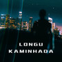 Longu kaminhada (Remix) [Explicit]