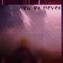 Now Or Never (Explicit)