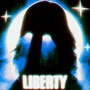 LIBERTY (Explicit)