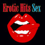 Erotic Hits - Sex