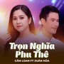 Trọn Nghĩa Phu Thê