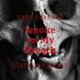 Smoke on My Breath (Explicit)