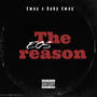 The Reason (feat. Baby Eway) [Explicit]