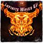 Infinite Waves -EP