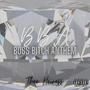 (BBA) Boss ***** Anthem [Explicit]