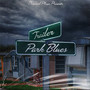 Trailer Park Blues (Explicit)