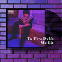 Tu Tera Dekh (Explicit)