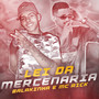 Lei da Mercenária (Explicit)