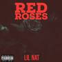 Red Roses (Explicit)