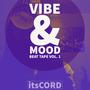 VIBE & MOOD BEAT TAPE, Vol. 1