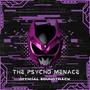 The Psycho Menace (Official Soundtrack)