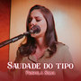 Saudade do Tipo (Cover)