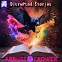 Disrupted Stories (Explicit)