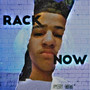 Rack Now (Explicit)