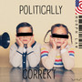 Politically Correkt (Explicit)