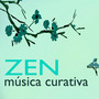 Música Curativa Zen - Serenidad de la Naturaleza, Canciones para el Armonia y Activación Emocional