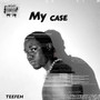 My Case (Remastered) [Explicit]