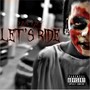 Lets Ride (Explicit)