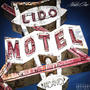 The Lido Motel (Explicit)