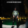 Let Me Know (No More Excuses) [Explicit]