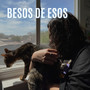 Besos de Esos (Cover)